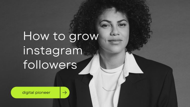 How to Grow Your Instagram Followers